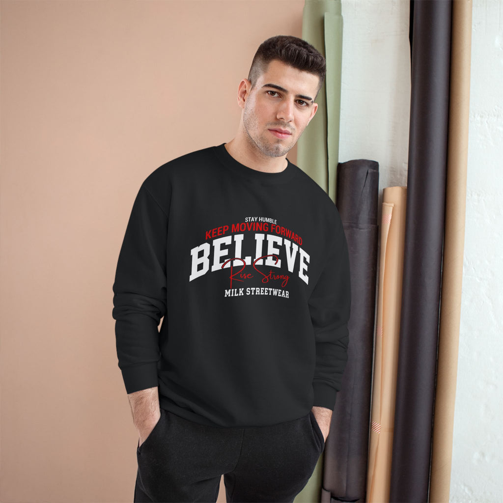 Milk Believe Champion Sweatshirt – 'Keep Moving Forward' Retro Streetwear Crewneck