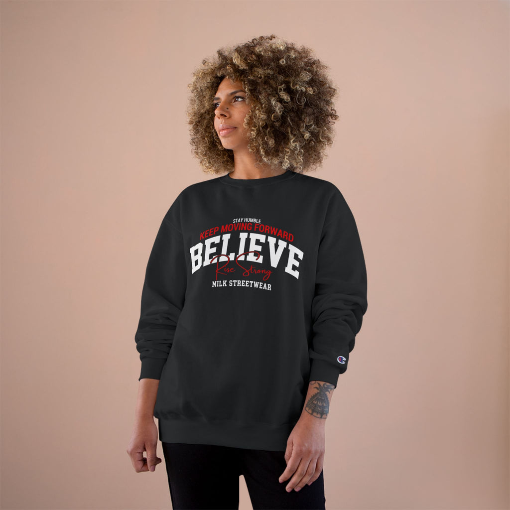 Milk Believe Champion Sweatshirt – 'Keep Moving Forward' Retro Streetwear Crewneck